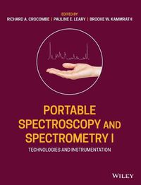 Cover image for Portable Spectroscopy and Spectrometry: Technologies and Instrumentation