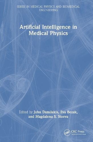 Cover image for Artificial Intelligence in Medical Physics