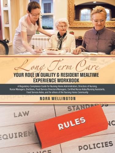 Cover image for Long Term Care Your Role in Quality & Resident Mealtime Experience Workbook