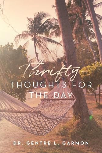 Cover image for Thrifty Thoughts For The Day