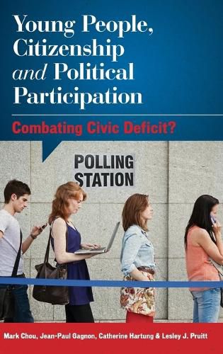 Cover image for Young People, Citizenship and Political Participation: Combating Civic Deficit?