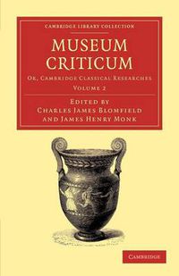 Cover image for Museum criticum: Or, Cambridge Classical Researches