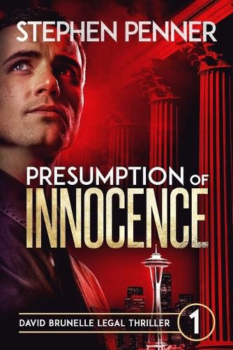 Cover image for Presumption of Innocence: David Brunelle Legal Thriller #1