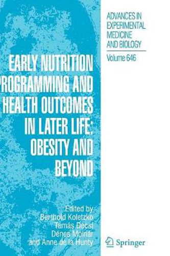 Cover image for Early Nutrition Programming and Health Outcomes in Later Life: Obesity and beyond