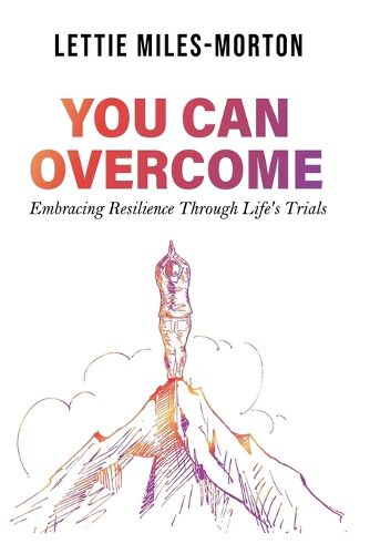 You Can Overcome