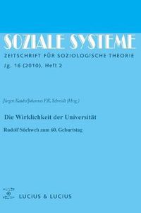 Cover image for Die Wirklichkeit Der Universitat: Rudolf Stichweh Zum 60. Geburtstag