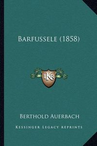 Cover image for Barfussele (1858)