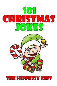 Cover image for 101 Christmas Jokes