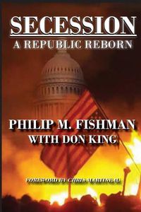 Cover image for Secession: A Republic Reborn