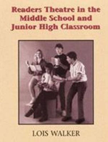 Cover image for Readers Theatre in the Middle School & Junior High Classroom