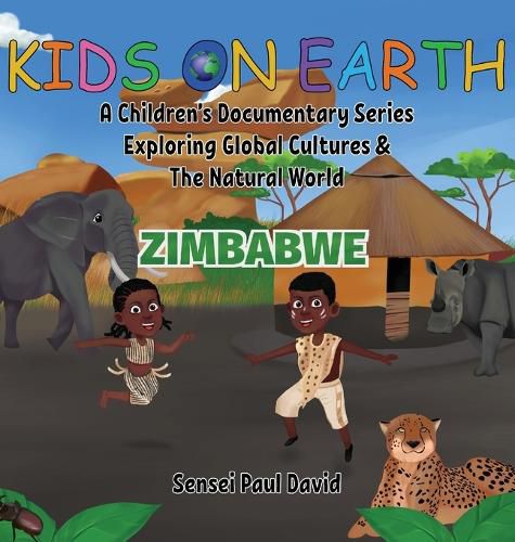 Kids On Earth A Children's Documentary Series Exploring Human Culture & The Natural World