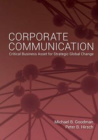 Cover image for Corporate Communication: Critical Business Asset for Strategic Global Change