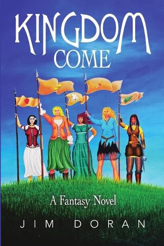 Cover image for Kingdom Come: A Fantasy Novel