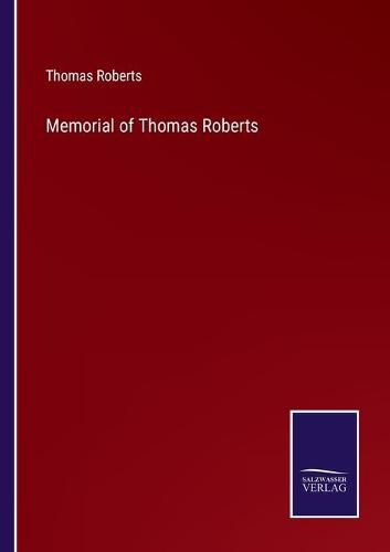 Cover image for Memorial of Thomas Roberts