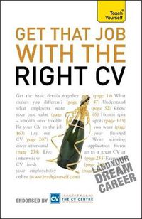 Cover image for Get That Job With The Right CV