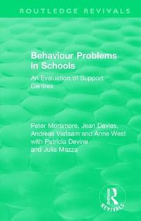 Cover image for Behaviour Problems in Schools: An Evaluation of Support Centres