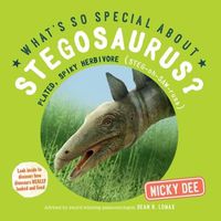 Cover image for What's So Special About Stegosaurus