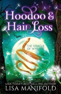 Cover image for Hoodoo & Hair Loss