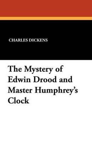 Cover image for The Mystery of Edwin Drood and Master Humphrey's Clock