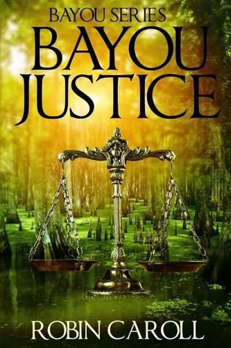 Cover image for Bayou Justice