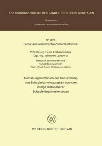 Cover image for Gestaltungsrichtlinien Zur Reduzierung Von Schaufelschwingungsanregungen Infolge Instationarer Schaufeldruckverteilungen