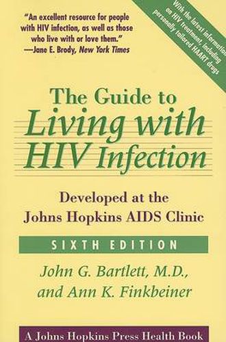 Cover image for The Guide to Living with HIV Infection: Developed at the Johns Hopkins AIDS Clinic