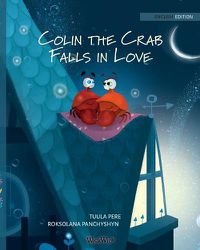 Cover image for Colin the Crab Falls in Love