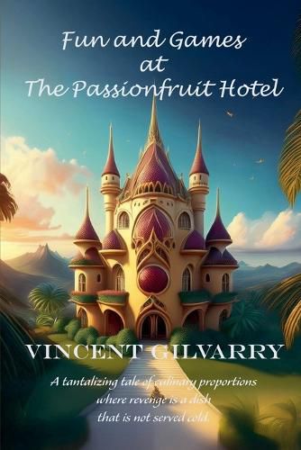 Cover image for Fun and Games at The Passionfruit Hotel