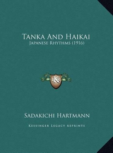 Tanka and Haikai: Japanese Rhythms (1916)