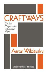 Cover image for Craftways: On the Organization of Scholarly Work