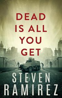 Cover image for Dead Is All You Get