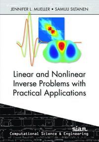 Cover image for Linear and Nonlinear Inverse Problems with Practical Applications