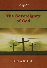 Cover image for The Sovereignty of God