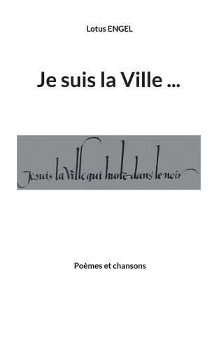 Cover image for Je suis la Ville qui hurle dans le noir