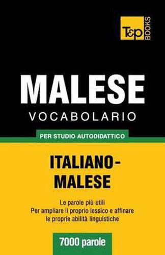 Cover image for Vocabolario Italiano-Malese per studio autodidattico - 7000 parole