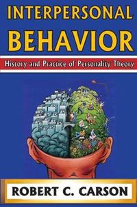 Cover image for Interpersonal Behavior: History and Practice of Personality Theory