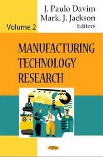 Cover image for Manufacturing Technology Research: Volume 2