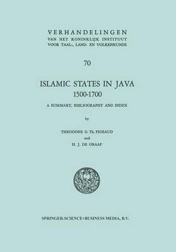 Cover image for Islamic States in Java 1500-1700: Eight Dutch Books and Articles by Dr H.J. de Graaf