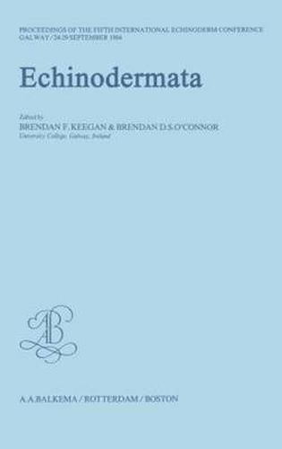 Cover image for Echinodermata: Proceedings of the Fifth International Echinoderm Conference / Galway / 24-29 September 1984