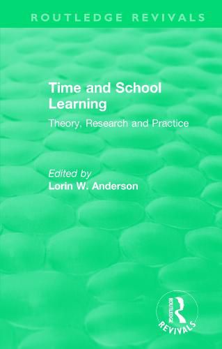 Cover image for Time and School Learning: Theory, Research and Practice
