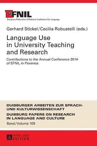 Cover image for Language Use in University Teaching and Research: Contributions to the Annual Conference 2014 of EFNIL in Florence