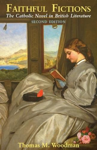 Cover image for Faithful Fictions: The Catholic Novel in British Literature