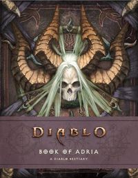 Cover image for Diablo Bestiary - The Book of Adria