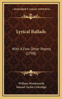 Cover image for Lyrical Ballads: With a Few Other Poems (1798)