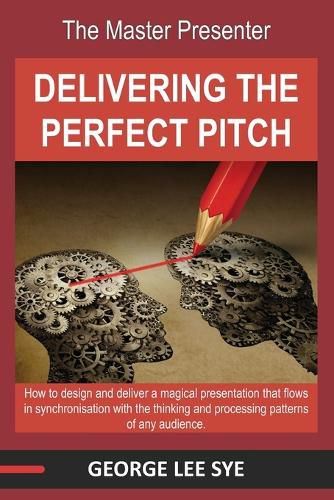 Cover image for The Master Presenter - Delivering the Perfect Pitch