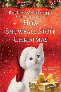 Cover image for How Snowball Stole Christmas