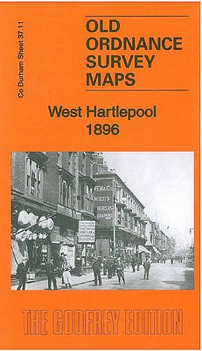 Cover image for West Hartlepool 1896: County Durham Sheet 37.11b