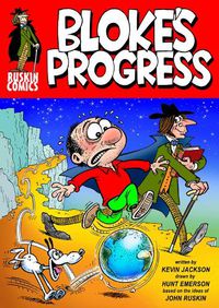 Cover image for Bloke's Progress: An Introduction to the world of John Ruskin