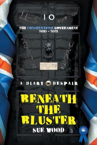 Cover image for Beneath the Bluster: The Conservative Government