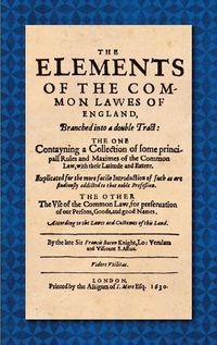 Cover image for The Elements of the Common Laws of England (1630)